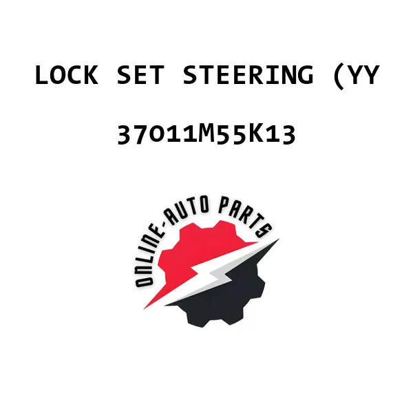 LOCK SET STEERING (YY - 37011M55K13 - Maruti Suzuki
