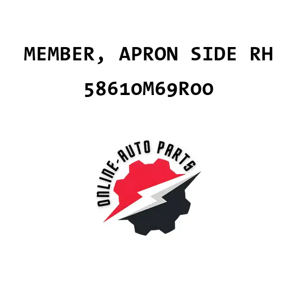 MEMBER, APRON SIDE RH - 58610M69R00 - Maruti Suzuki
