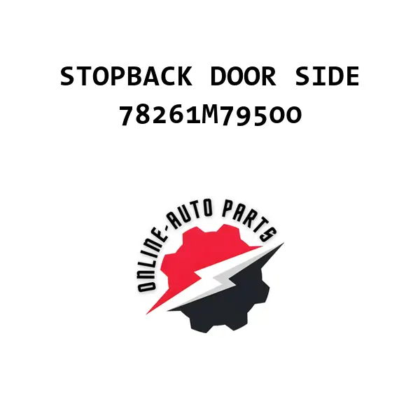 STOPBACK DOOR SIDE - 78261M79500 - Maruti Suzuki