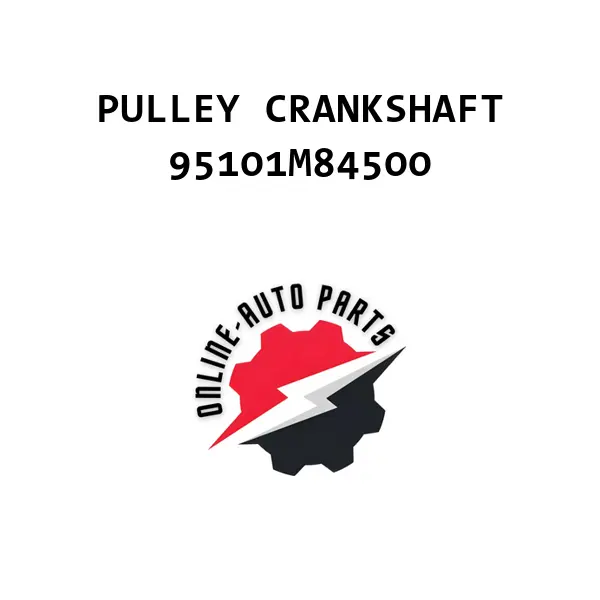 PULLEY CRANKSHAFT - 95101M84500 - Maruti Suzuki