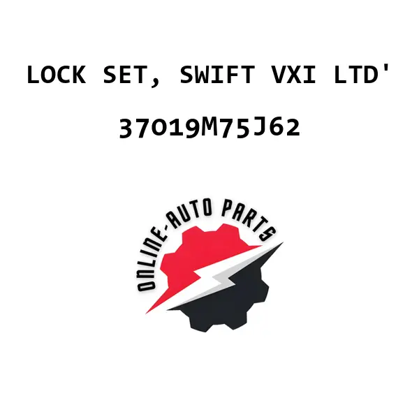 LOCK SET, SWIFT VXI LTD' - 37019M75J62 - Maruti Suzuki