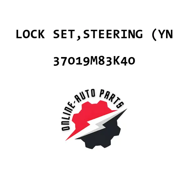 LOCK SET,STEERING (YN - 37019M83K40 - Maruti Suzuki