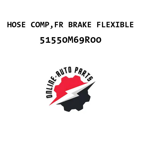 HOSE COMP,FR BRAKE FLEXIBLE - 51550M69R00 - Maruti Suzuki