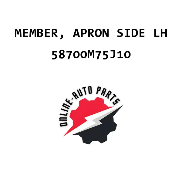 MEMBER, APRON SIDE LH - 58700M75J10 - Maruti Suzuki