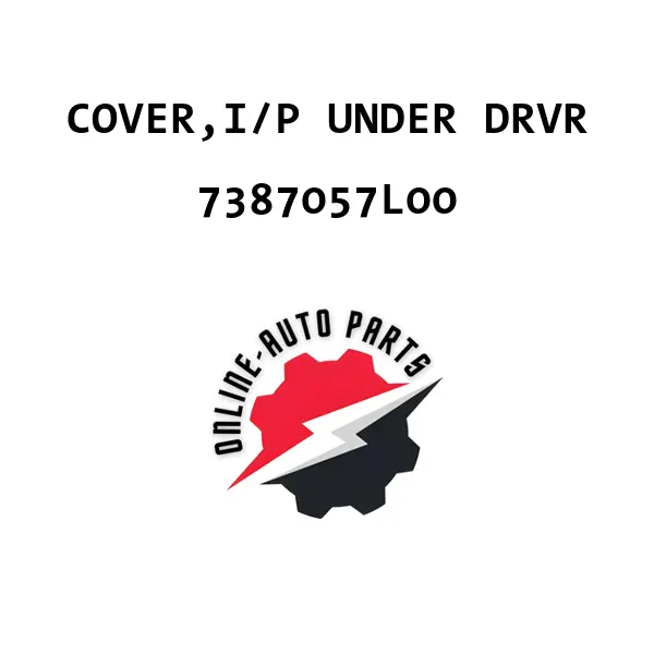 COVER,I/P UNDER DRVR - 7387057L00 - Maruti Suzuki