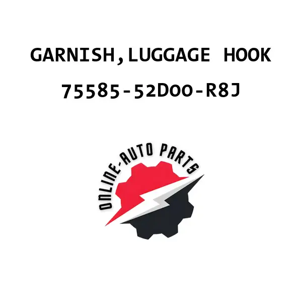 GARNISH,LUGGAGE HOOK - 75585-52D00-R8J - Maruti Suzuki