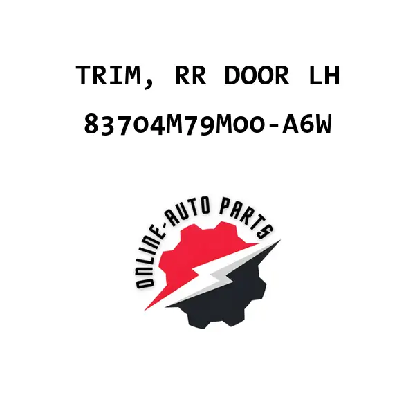 TRIM, RR DOOR LH - 83704M79M00-A6W - Maruti Suzuki