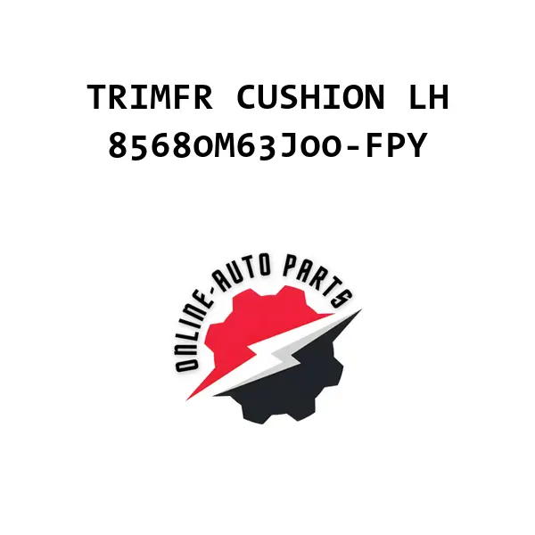 TRIMFR CUSHION LH - 85680M63J00-FPY - Maruti Suzuki