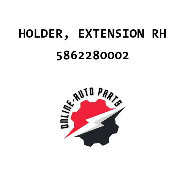HOLDER, EXTENSION RH - 5862280002 - Maruti Suzuki