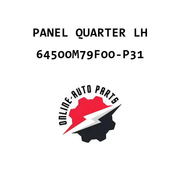 PANEL QUARTER LH - 64500M79F00-P31 - Maruti Suzuki