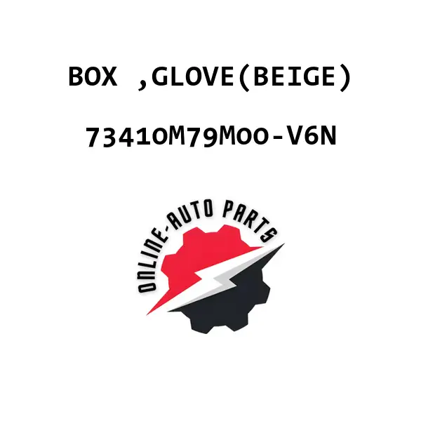 BOX ,GLOVE(BEIGE) - 73410M79M00-V6N - Maruti Suzuki