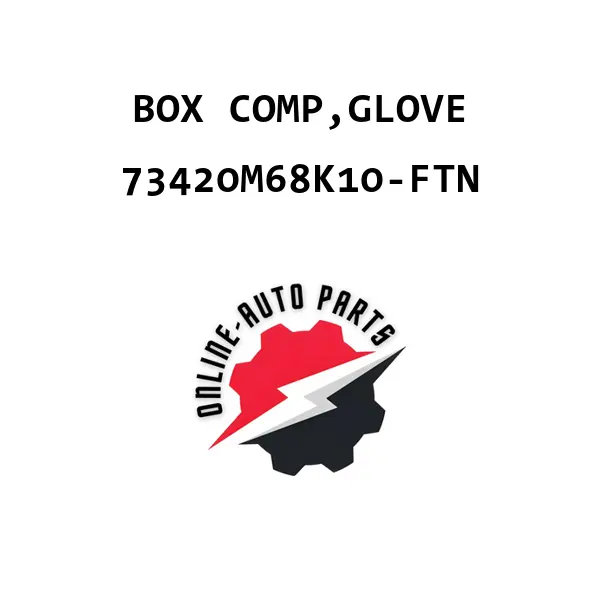 BOX COMP,GLOVE - 73420M68K10-FTN - Maruti Suzuki