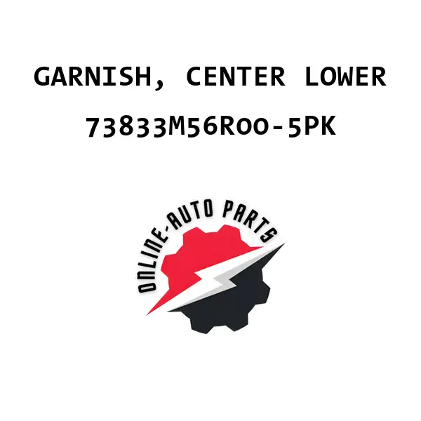 GARNISH, CENTER LOWER - 73833M56R00-5PK - Maruti Suzuki