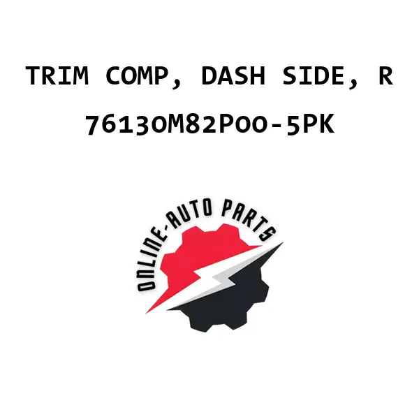 TRIM COMP, DASH SIDE, R - 76130M82P00-5PK - Maruti Suzuki