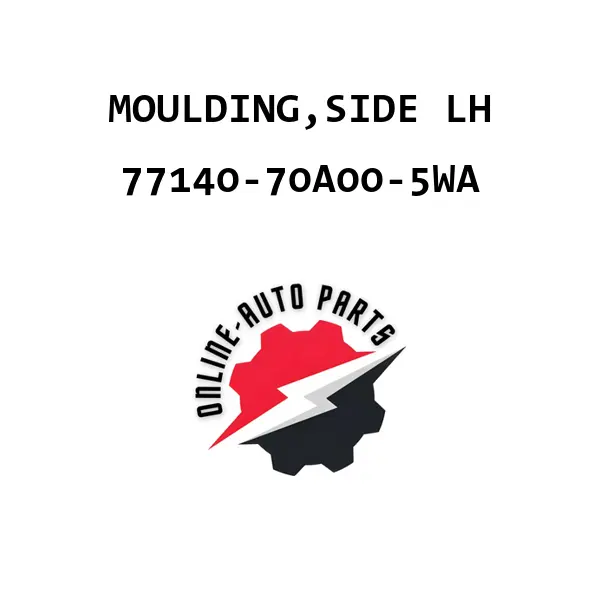 MOULDING,SIDE LH - 77140-70A00-5WA - Maruti Suzuki