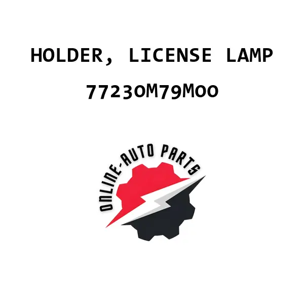 HOLDER, LICENSE LAMP - 77230M79M00 - Maruti Suzuki