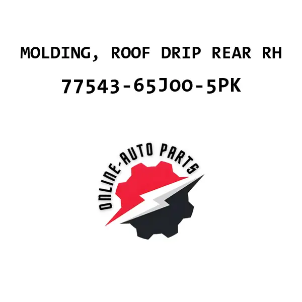 MOLDING, ROOF DRIP REAR RH - 77543-65J00-5PK - Maruti Suzuki