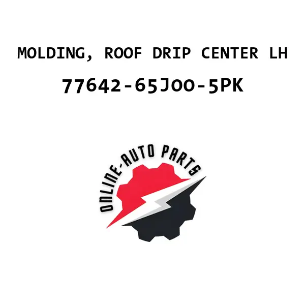 MOLDING, ROOF DRIP CENTER LH - 77642-65J00-5PK - Maruti Suzuki