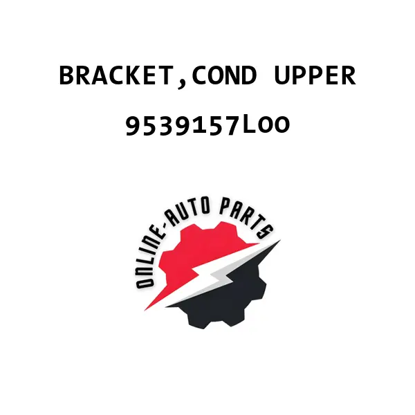 BRACKET,COND UPPER - 9539157L00 - Maruti Suzuki