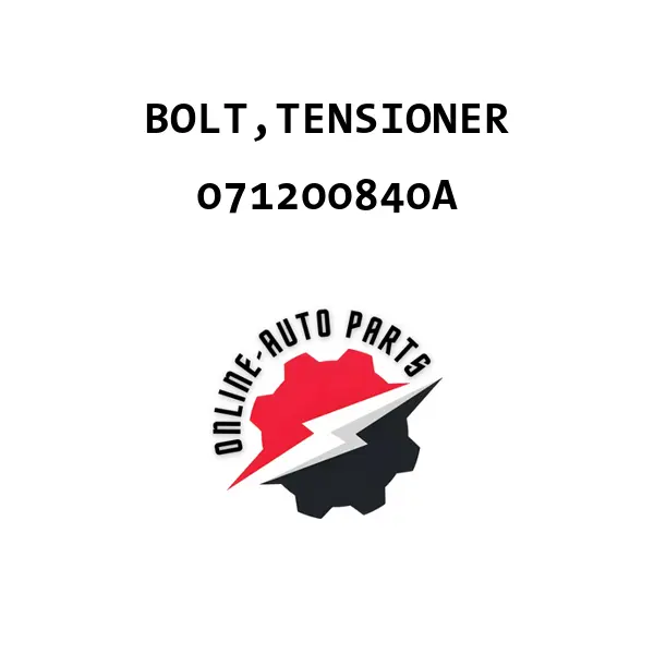 BOLT,TENSIONER - 071200840A - Maruti Suzuki