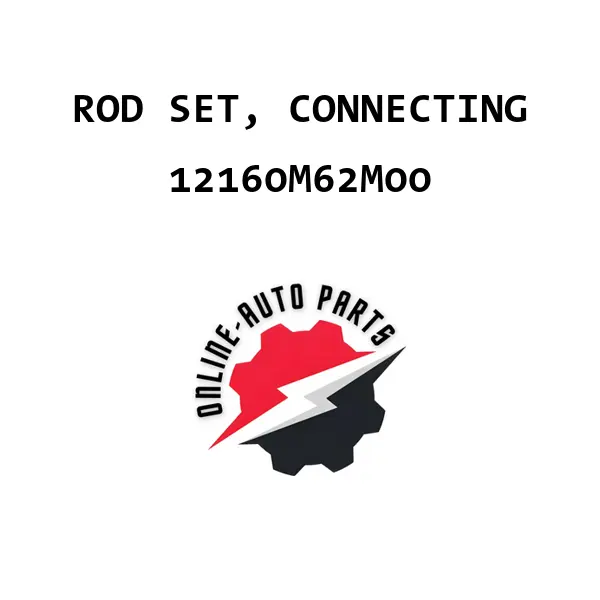 ROD SET, CONNECTING - 12160M62M00 - Maruti Suzuki