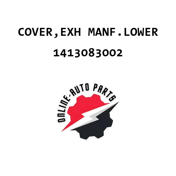 COVER,EXH MANF.LOWER - 1413083002 - Maruti Suzuki