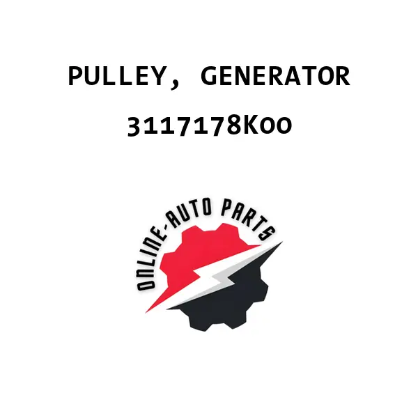 PULLEY, GENERATOR - 3117178K00 - Maruti Suzuki