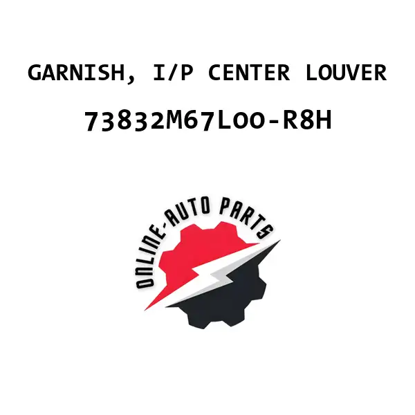 GARNISH, I/P CENTER LOUVER - 73832M67L00-R8H - Maruti Suzuki