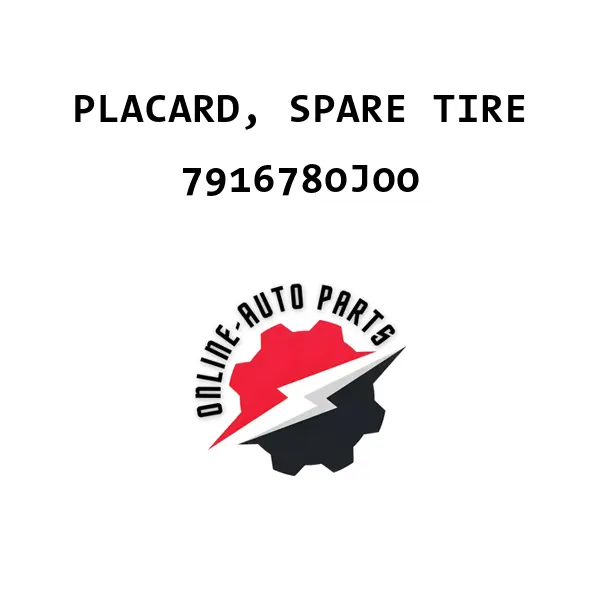 PLACARD, SPARE TIRE - 7916780J00 - Maruti Suzuki