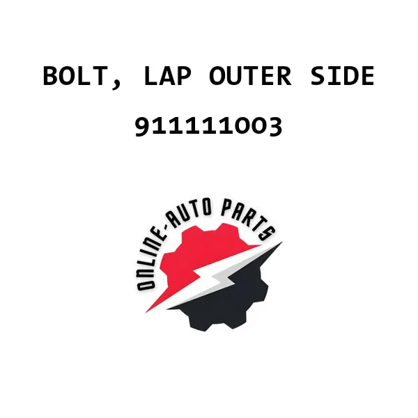BOLT, LAP OUTER SIDE - 911111003 - Maruti Suzuki
