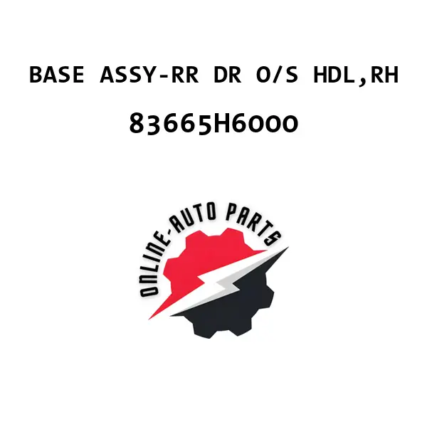 BASE ASSY-RR DR O/S HDL,RH