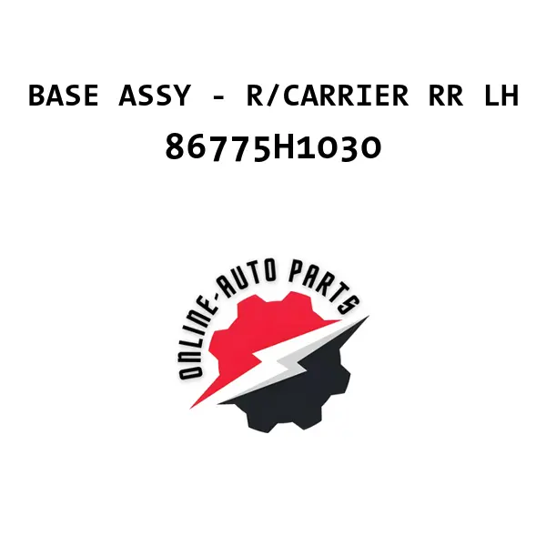 BASE ASSY - R/CARRIER RR LH - 86775H1030 - Mobis (Hyundai, Kia)