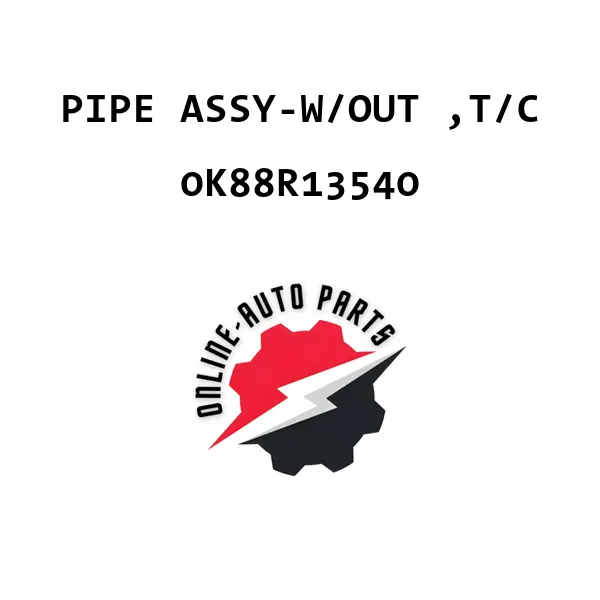 PIPE ASSY-W/OUT ,T/C