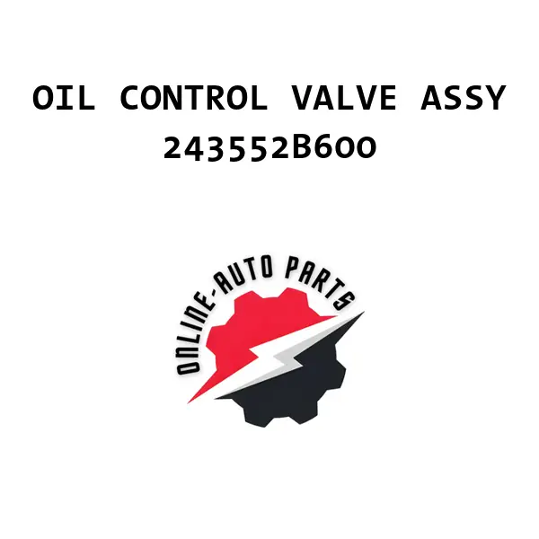 OIL CONTROL VALVE ASSY - 243552B600 - Mobis (Hyundai, Kia)