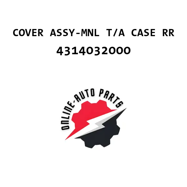 COVER ASSY-MNL T/A CASE RR