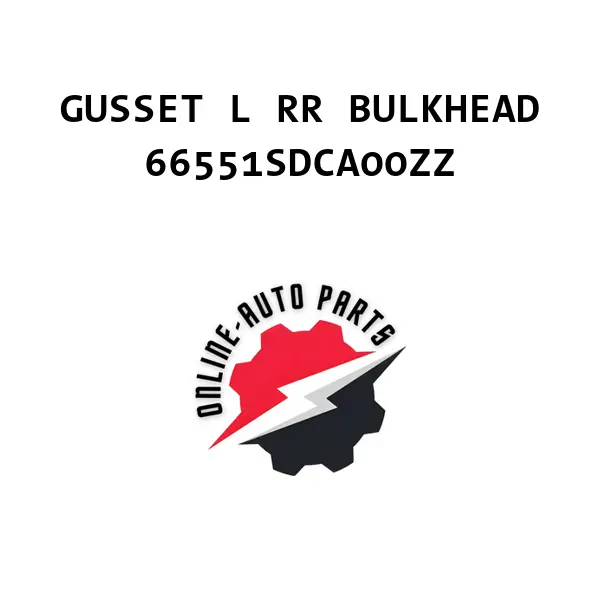 GUSSET L RR BULKHEAD - 66551SDCA00ZZ - Honda