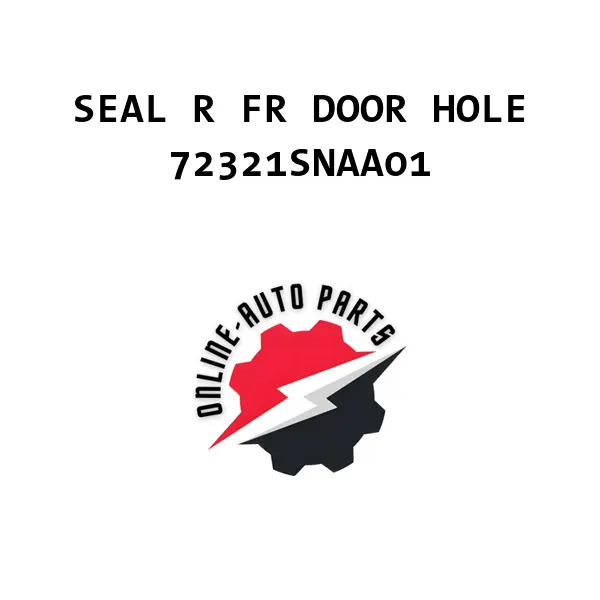 SEAL R FR DOOR HOLE - 72321SNAA01 - Honda