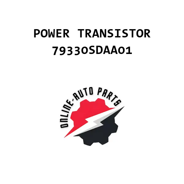 POWER TRANSISTOR - 79330SDAA01 - Honda