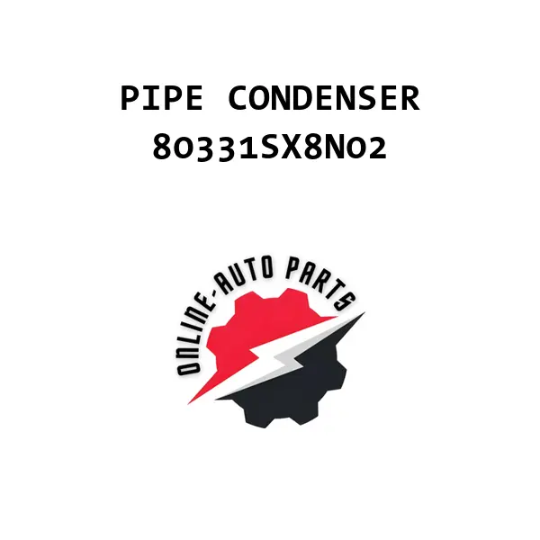 PIPE CONDENSER - 80331SX8N02 - Honda