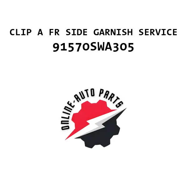 CLIP A FR SIDE GARNISH SERVICE