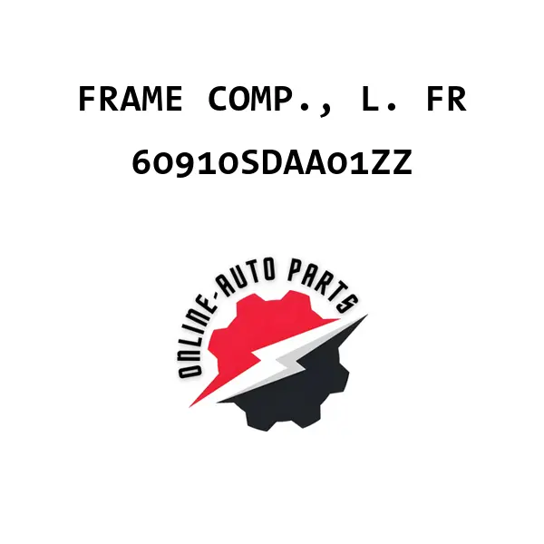 FRAME COMP., L. FR - 60910SDAA01ZZ - Honda