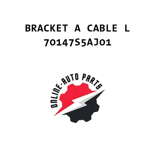 BRACKET A CABLE L - 70147S5AJ01 - Honda