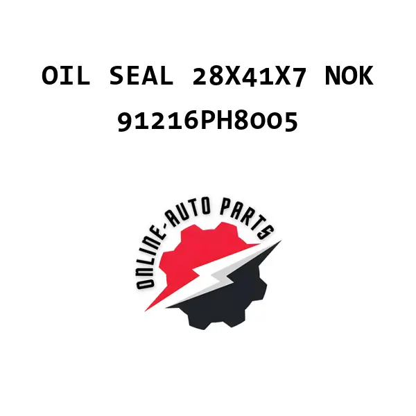 OIL SEAL 28X41X7 NOK - 91216PH8005 - Honda