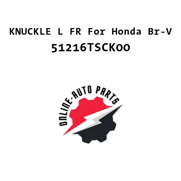 KNUCKLE L FR For Honda Br-V - 51216TSCK00 - Honda