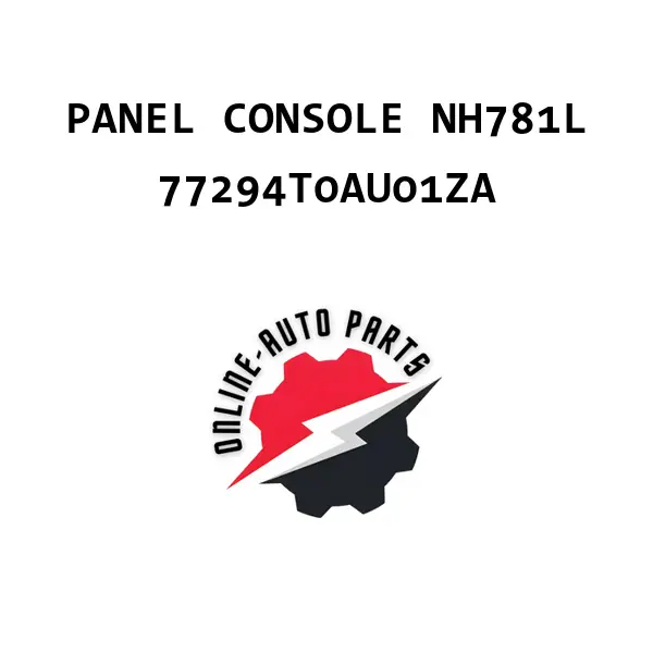 PANEL CONSOLE NH781L - 77294T0AU01ZA - Honda