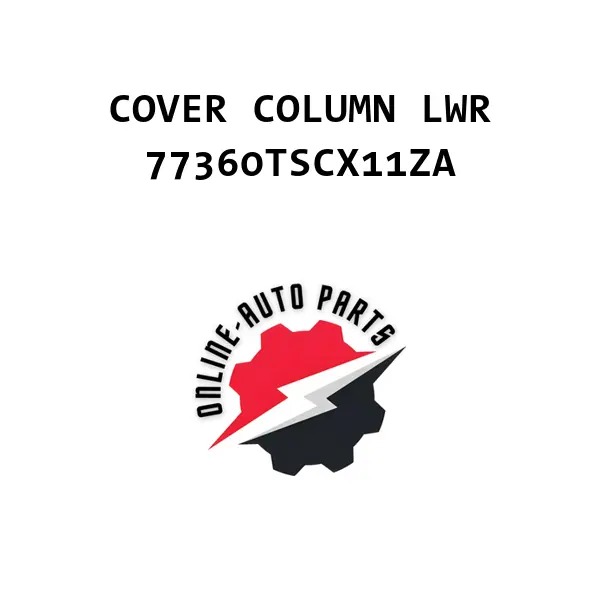 COVER COLUMN LWR - 77360TSCX11ZA - Honda