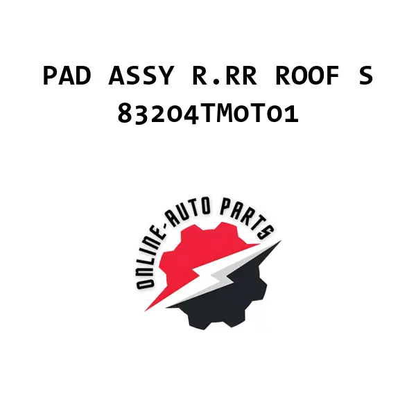 PAD ASSY R.RR ROOF S - 83204TM0T01 - Honda