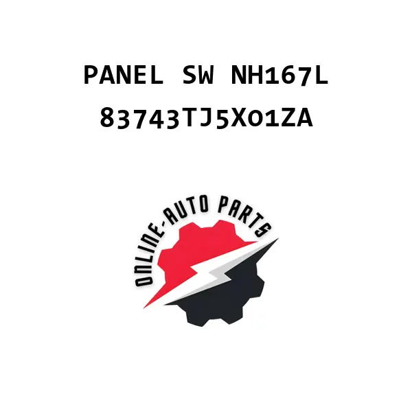 PANEL SW NH167L - 83743TJ5X01ZA - Honda