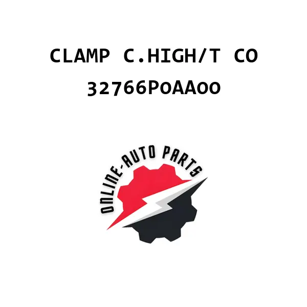 CLAMP C.HIGH/T CO - 32766P0AA00 - Honda