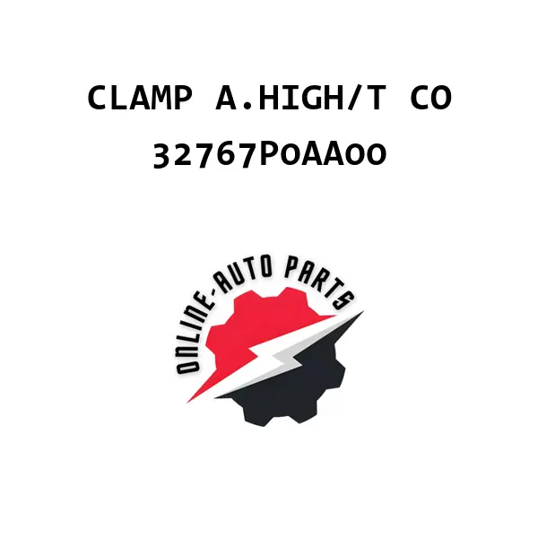 CLAMP A.HIGH/T CO - 32767P0AA00 - Honda